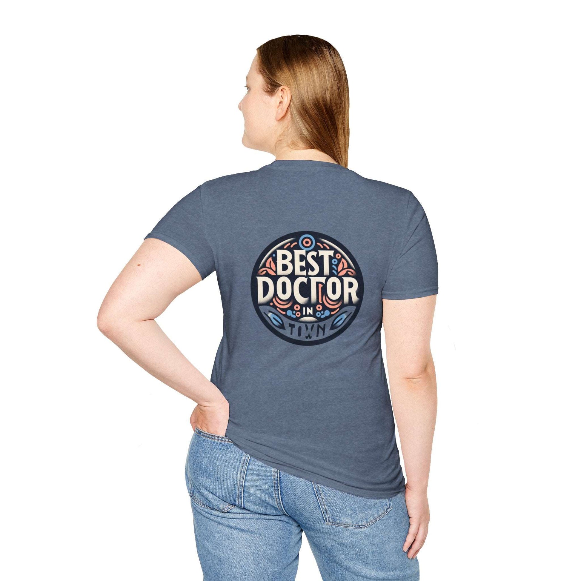 Doctor Graduation Unisex T-Shirt/ Best doctor in town/ Men / women