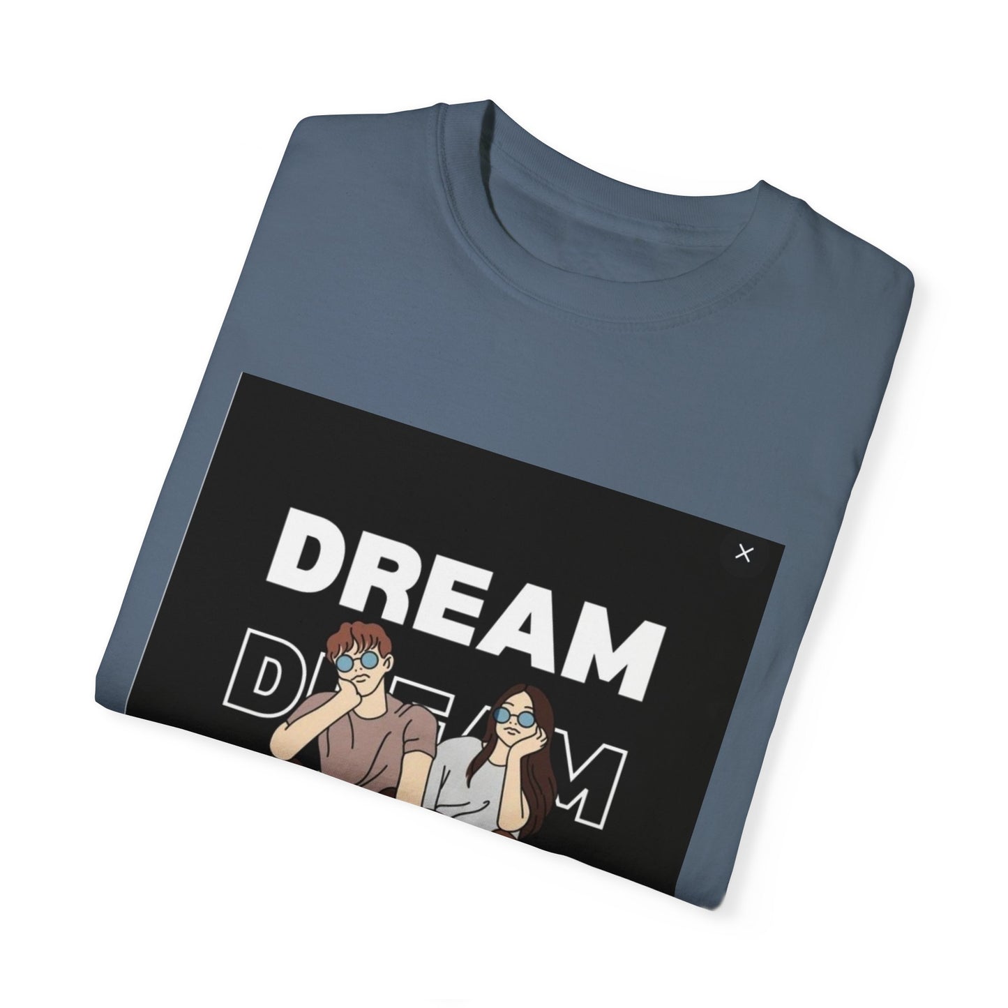 Unisex Garment-Dyed T-shirt /dreams/ 15-55 years/