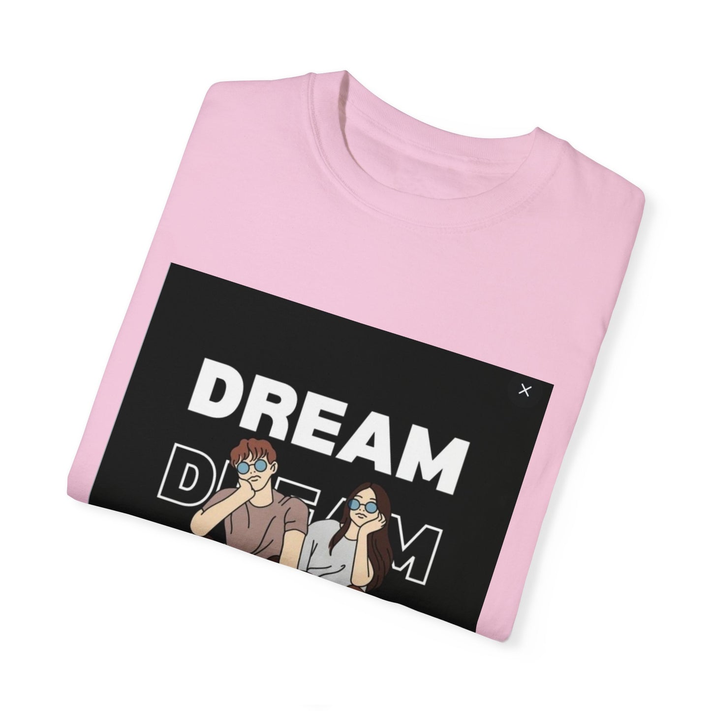 Unisex Garment-Dyed T-shirt /dreams/ 15-55 years/