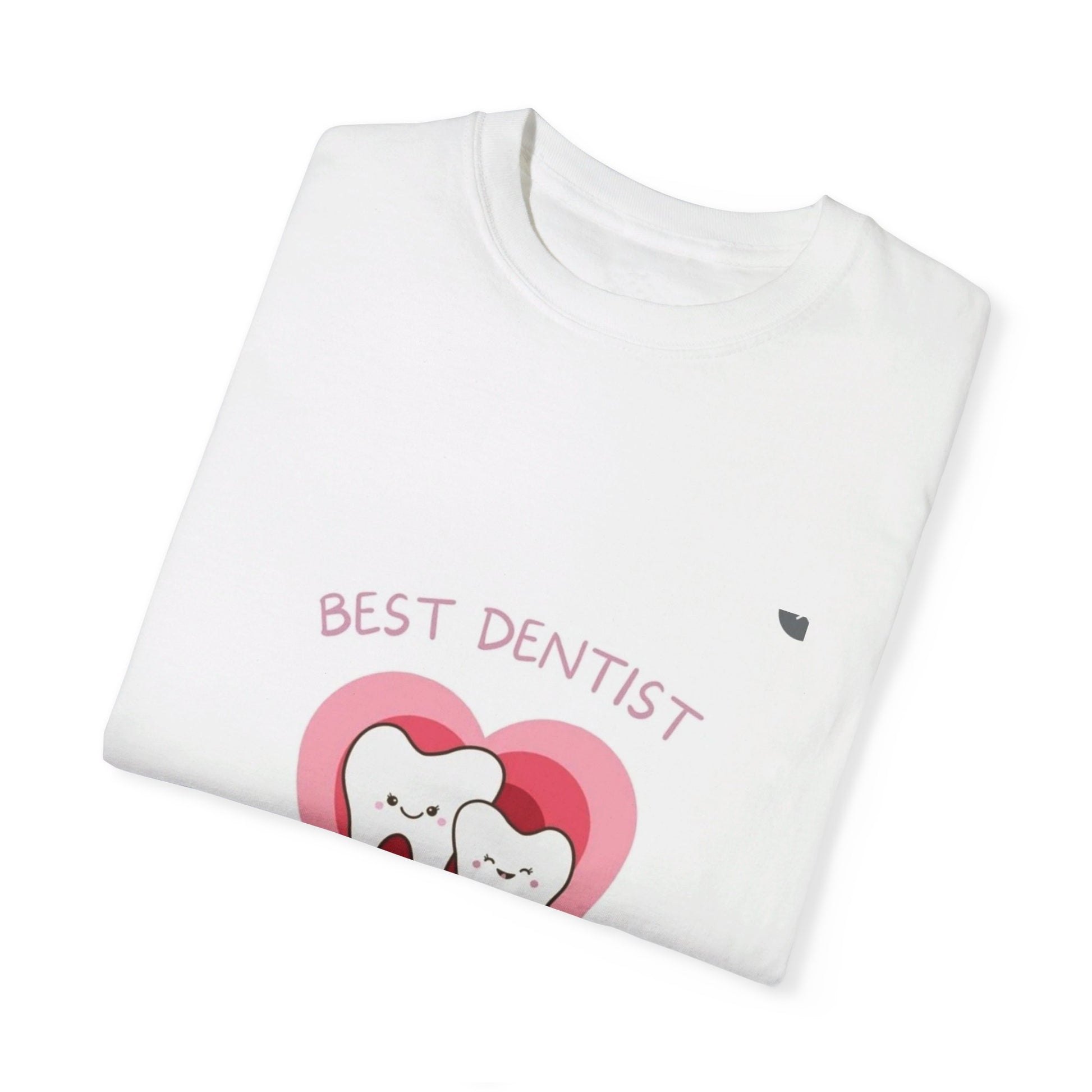 Unisex Garment-Dyed T-shirt/ best dentist in town/ Men/ Women/ Colours White, Pepper, Black, Ivory, Orchid/ Sizes S, M, L, XL.