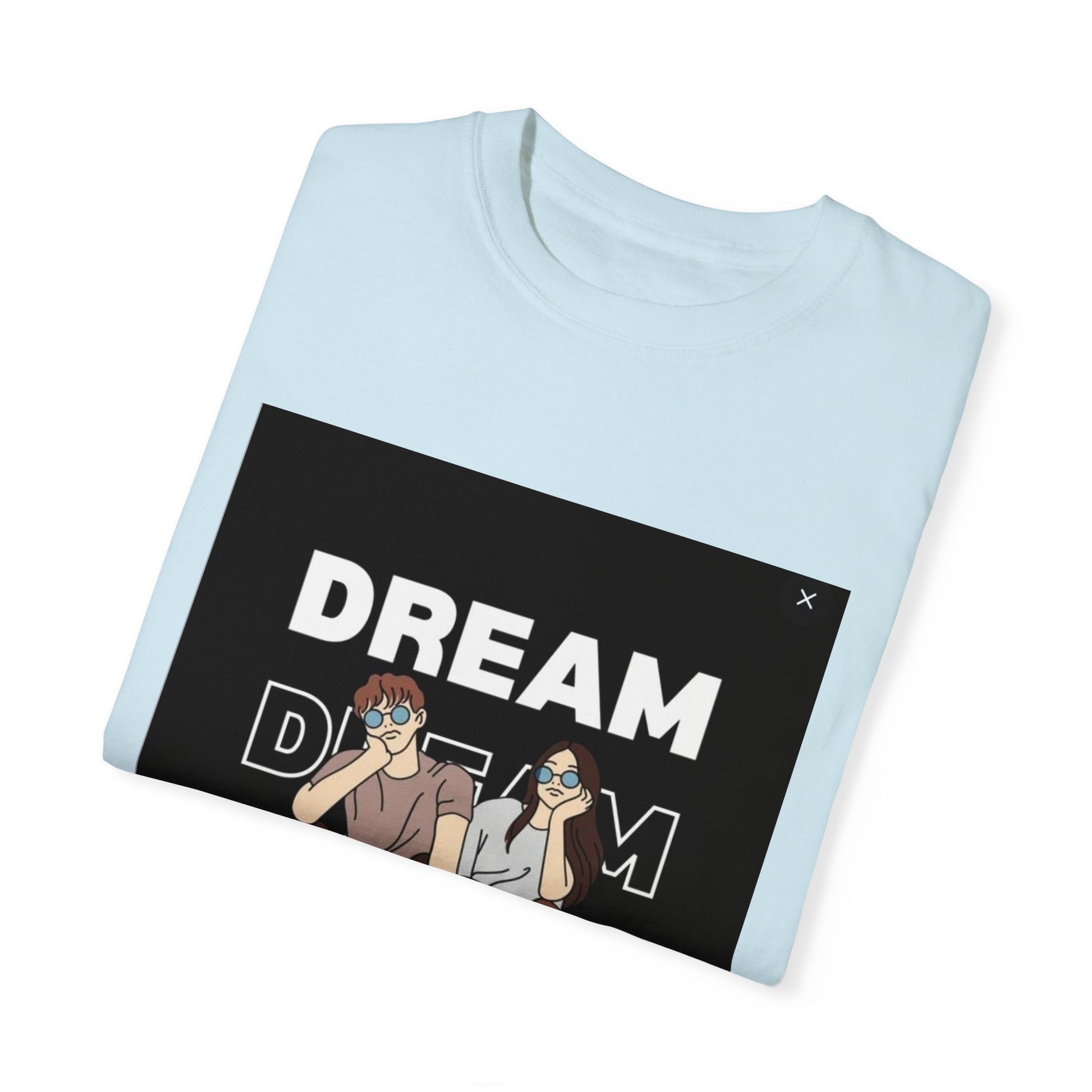 Unisex Garment-Dyed T-shirt /dreams/ 15-55 years/